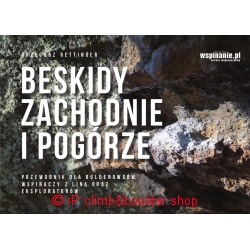Topo Beskidy Zachodnie i Pogórze - Grzegorz Rettinger (buldery i lina)